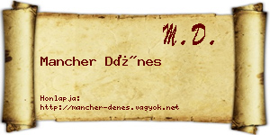 Mancher Dénes névjegykártya